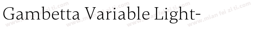 Gambetta Variable Light字体转换